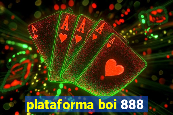 plataforma boi 888